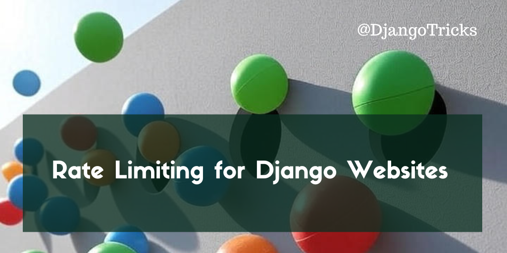 Rate Limiting for Django Websites