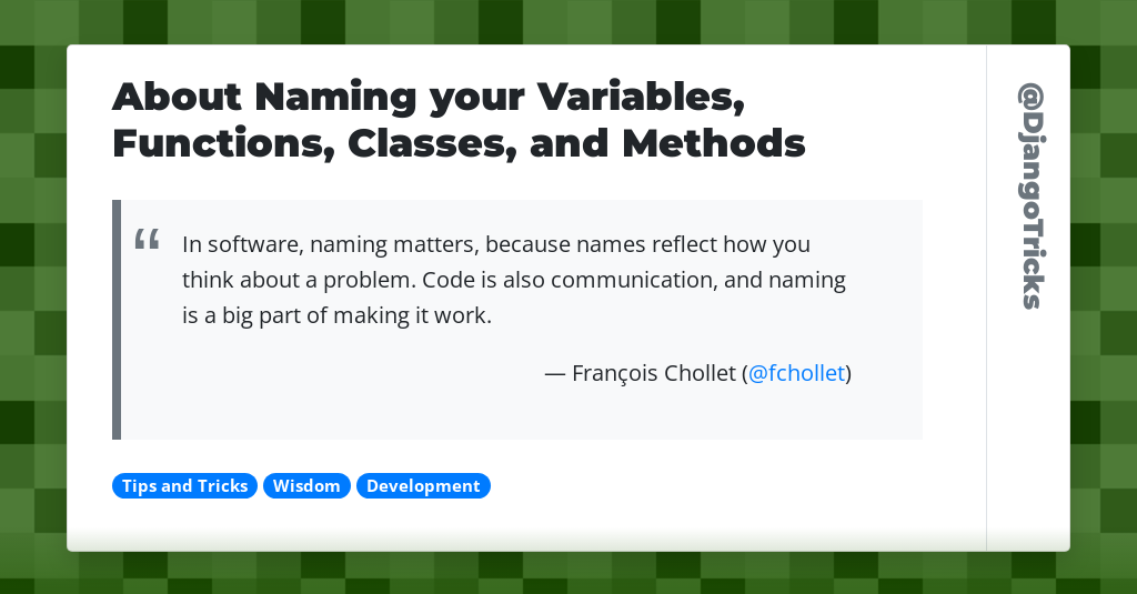 About Naming your Variables, Functions, Classes, and Methods