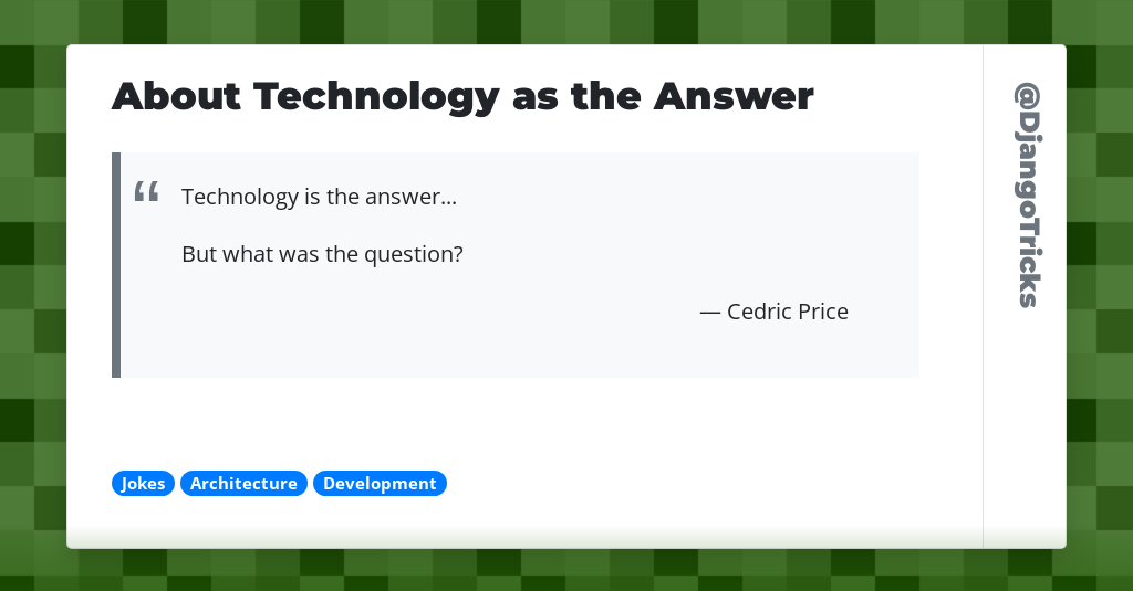 About Technology as the Answer