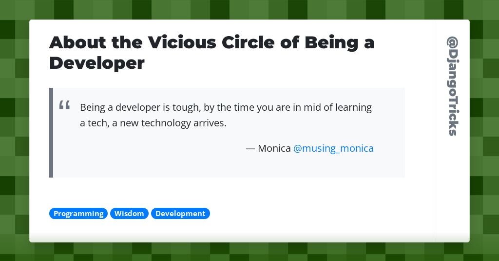 About the Vicious Circle of Being a Developer