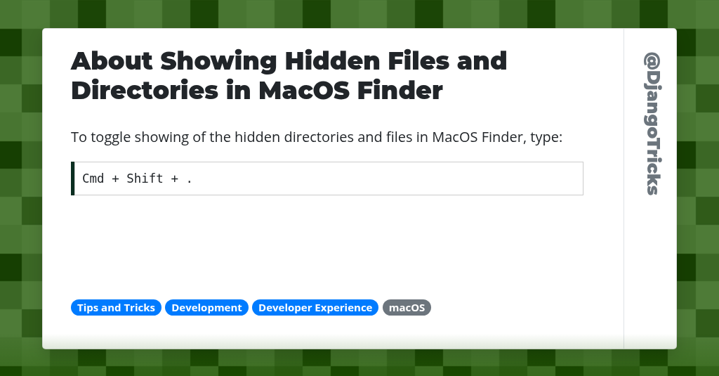 About Showing Hidden Files and Directories in MacOS Finder